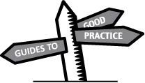Guides to Good Practice